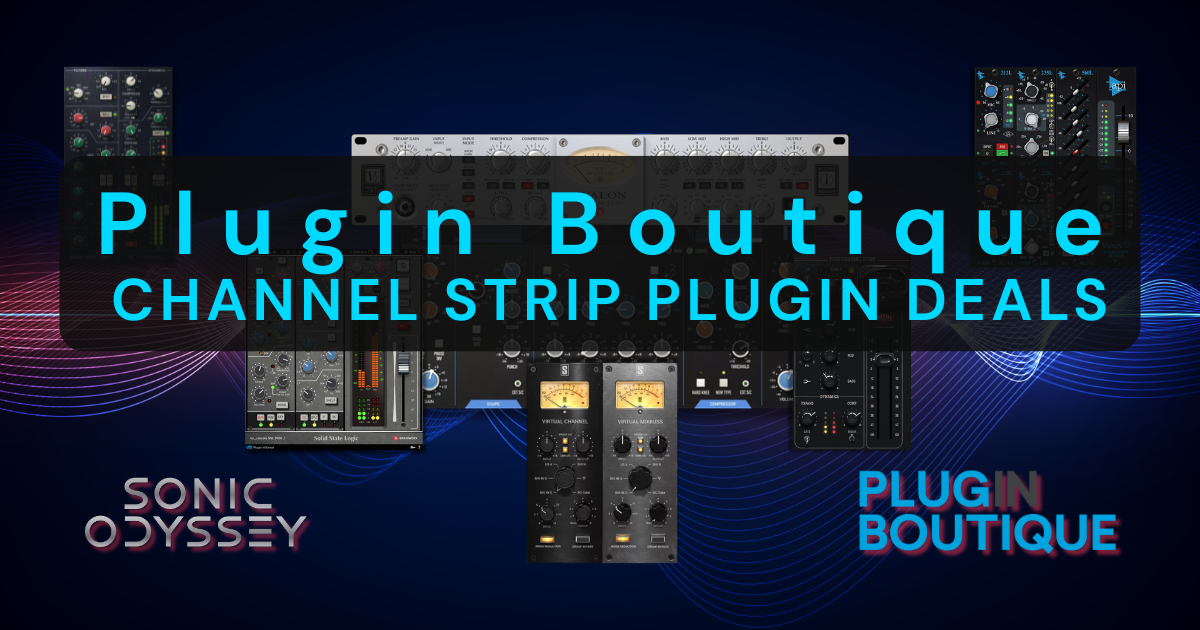 Plugin Boutique channel strip plugin deals page featuring various channel strip plugins for mixing and mastering