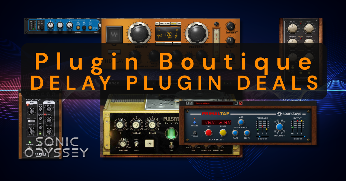 Collage of delay plugins including Waves H-Delay, Soundtoys PrimalTap, and other vintage-style delay effects featured on the Sonic Odyssey delay plugin deals page.